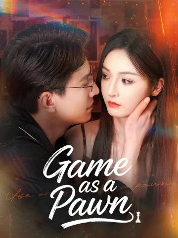 Game as a Pawn