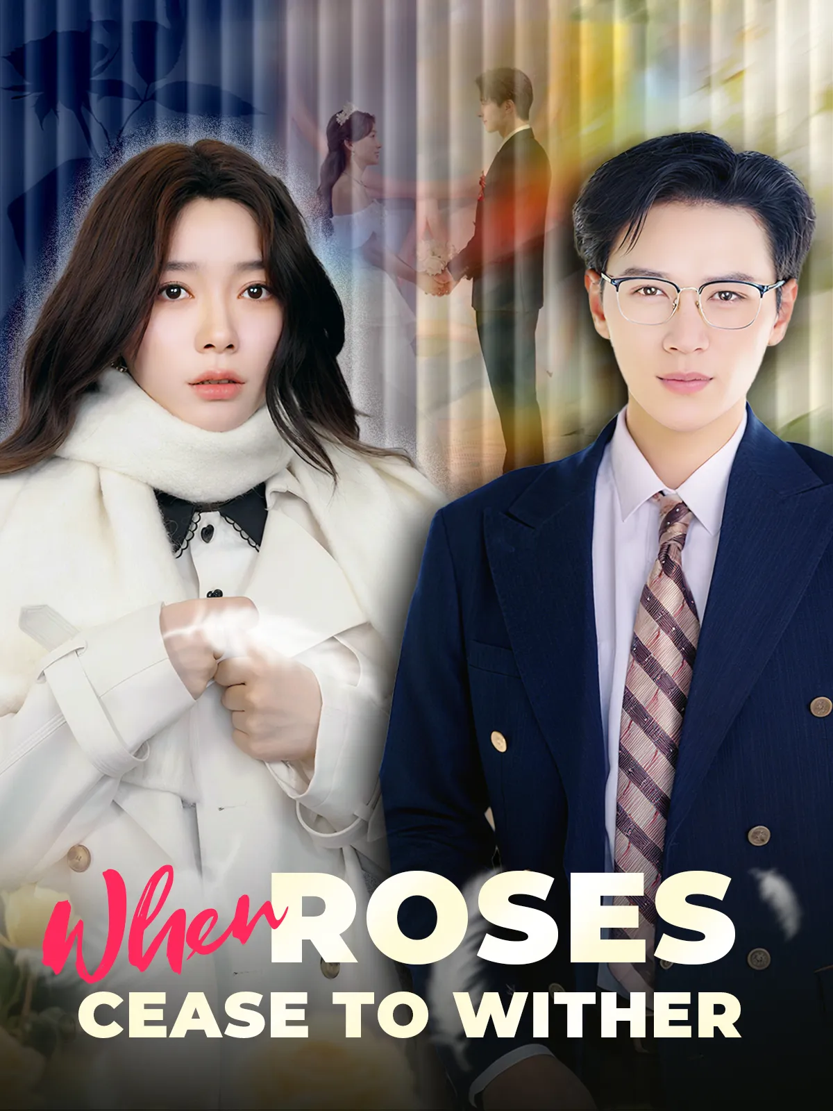 When Roses Cease to Wither