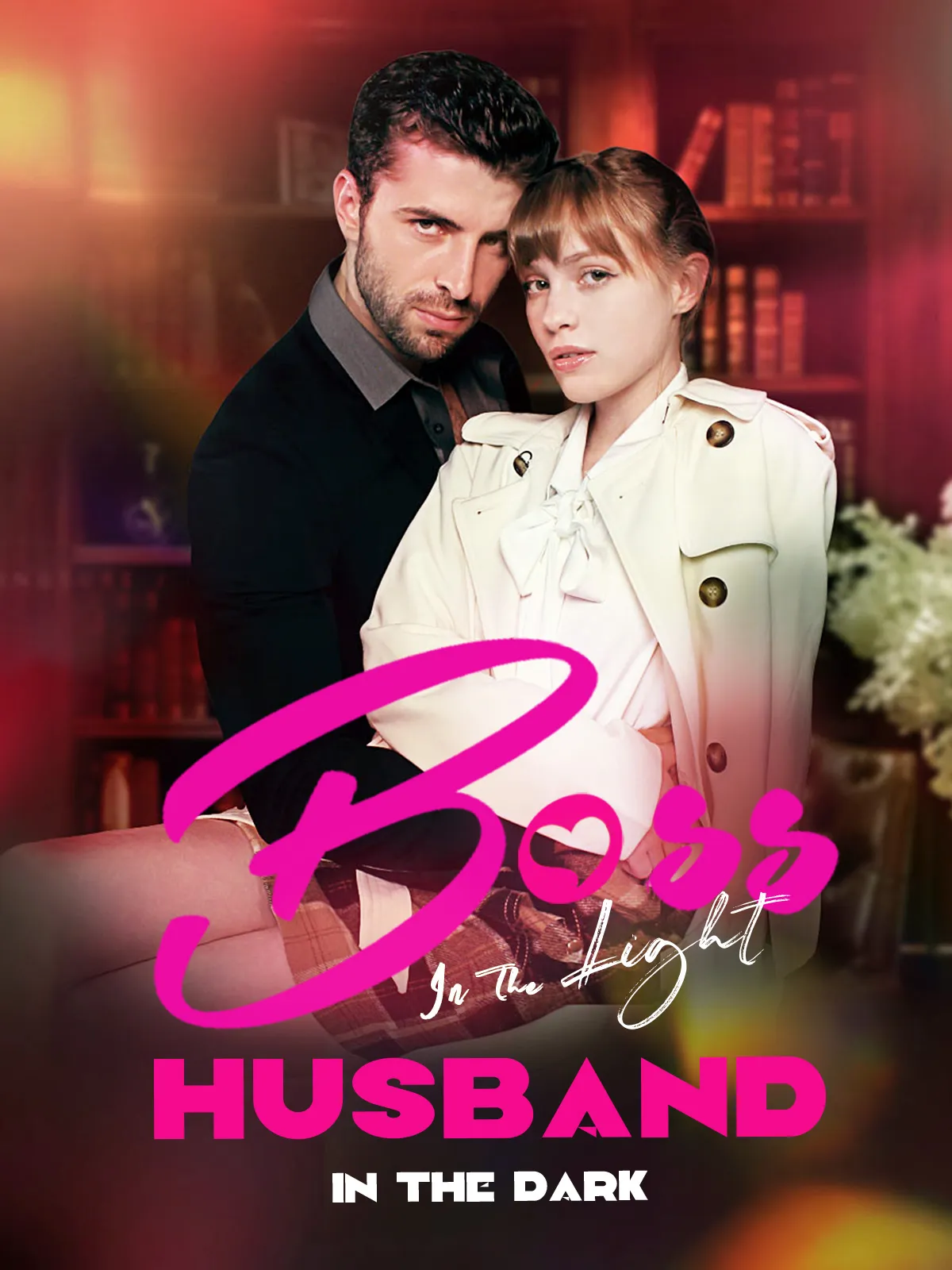 Boss in the Light Husband in the Dark