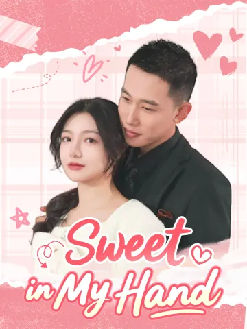 Sweet in My Hand