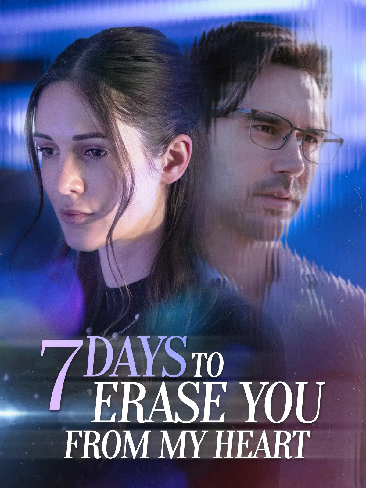 7 Days to Erase You from My Heart