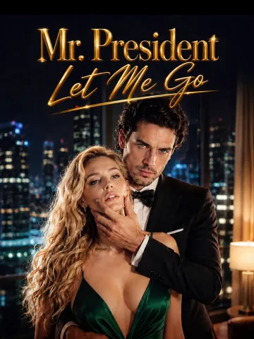 Mr. President Let Me Go