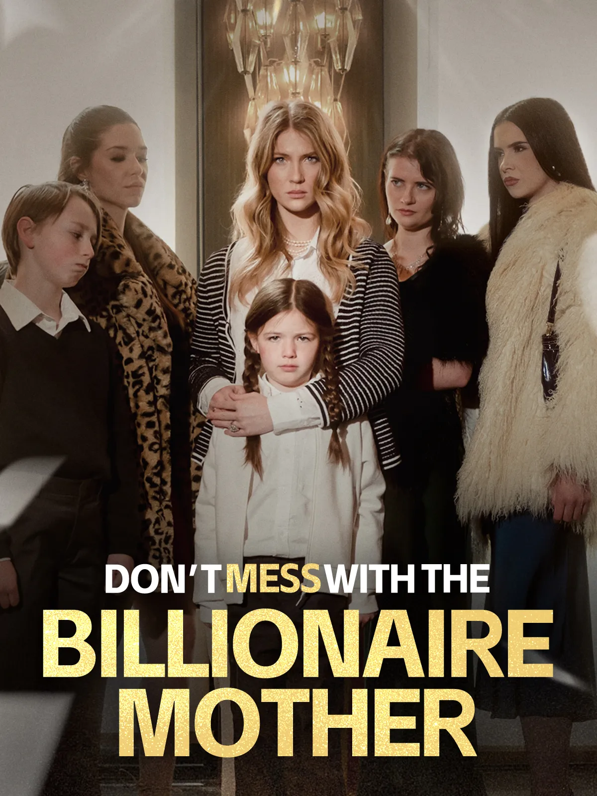 Don't Mess with the Billionaire Mother