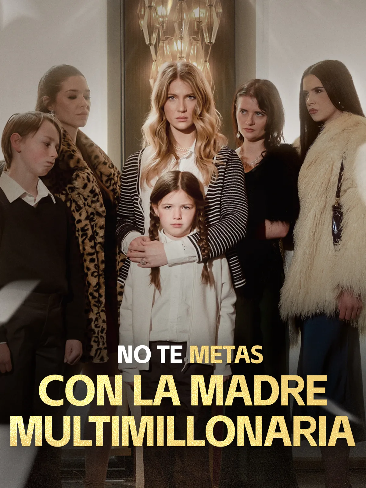 No Te Metas Con La Madre Multimillonaria
