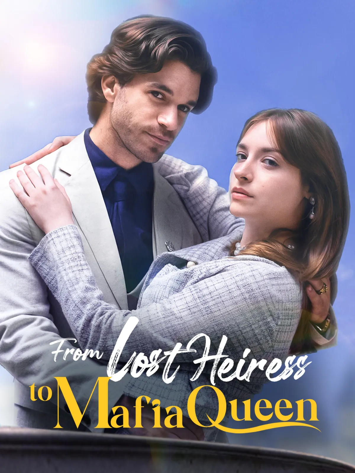 From Lost Heiress to Mafia Queen