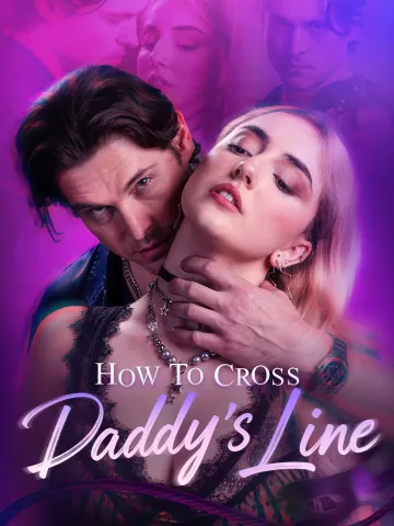 How To Cross Daddy's Line