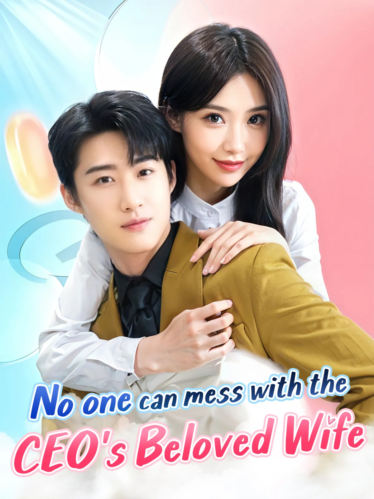 No one can mess with the CEO's beloved wife