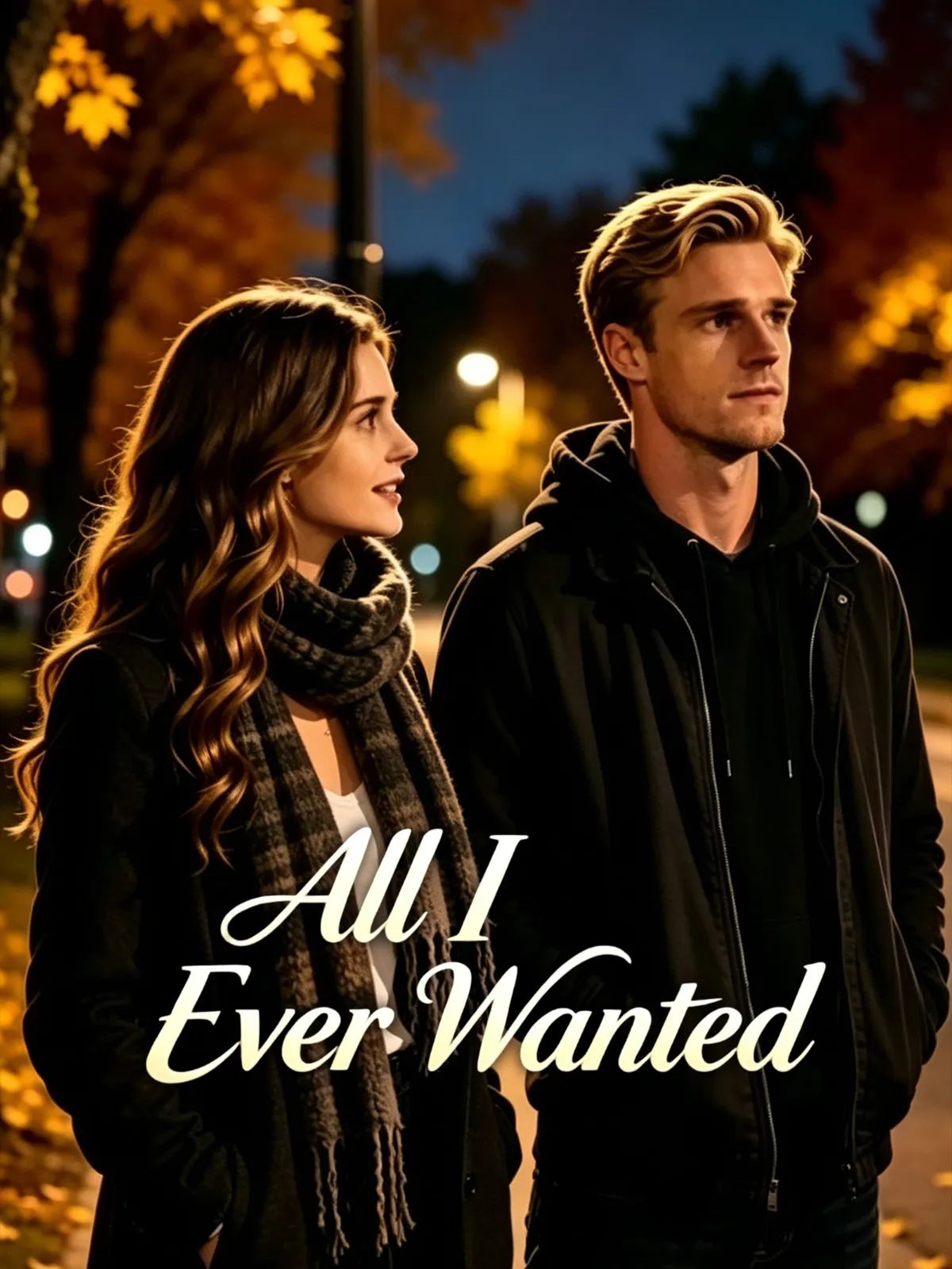 All I Ever Wanted