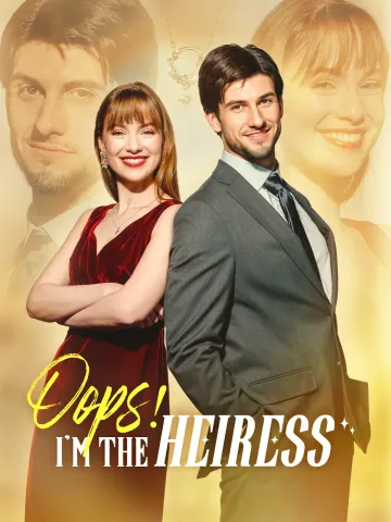 Oops! I'm The Heiress