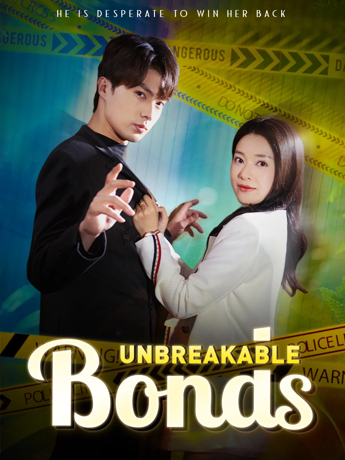 Unbreakable Bonds